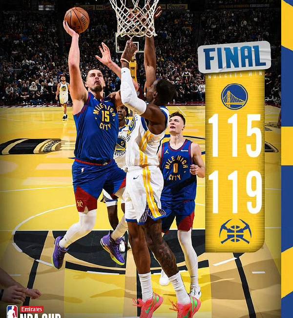 NBA：勇士115-119惜败掘金 约基奇38分10篮板6助攻5断 库里24分7篮板11助